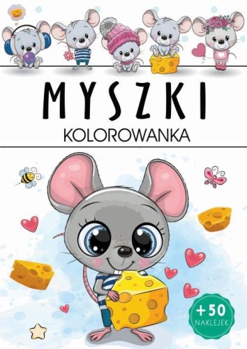 Myszki. Kolorowanka, Opracowanie zbiorowe
