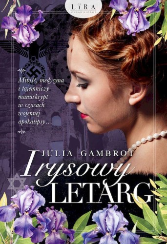 Irysowy letarg, Julia Gambrot