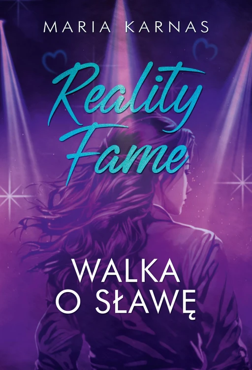 Reality Fame. Walka o sławę, Maria Karnas