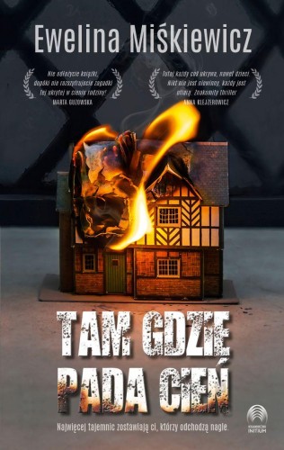 Tam, gdzie pada cień, Ewelina Miśkiewicz