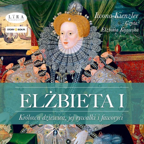 CD MP3 Elżbieta I. Królowa dziewica, jej...