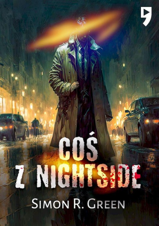 Coś z Nightside, Simon R. Green
