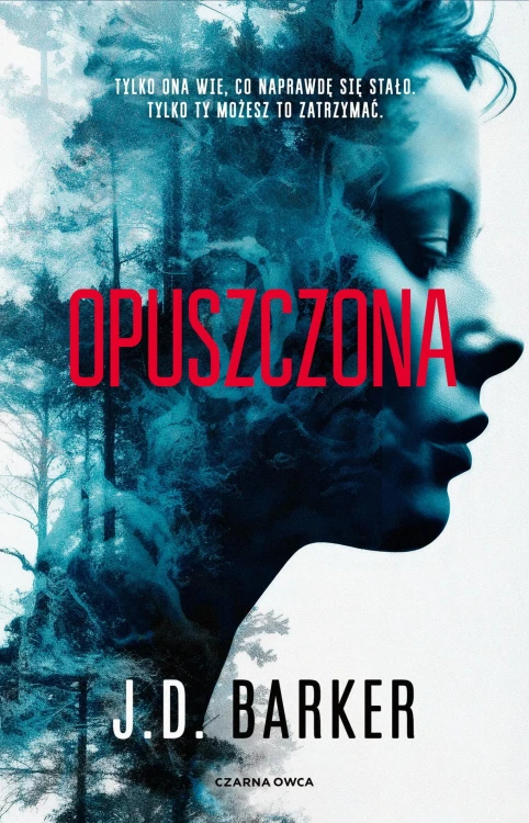 Opuszczona, J.D. Barker