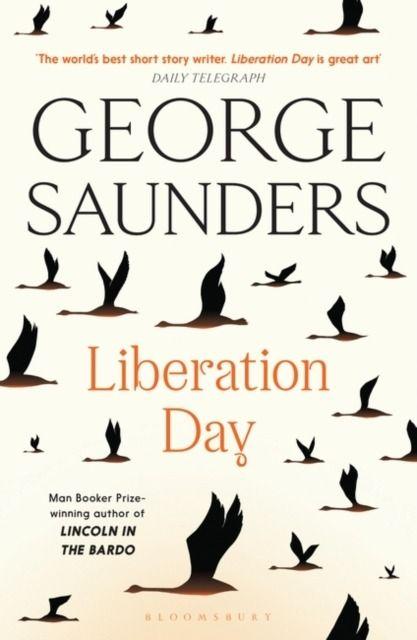 Liberation Day wer. angielska, George Saunders