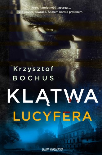 Klątwa Lucyfera, Krzysztof Bochus