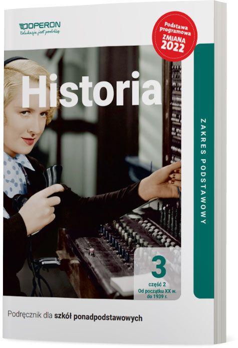 Historia 3 część 2 liceum i technikum zakres...