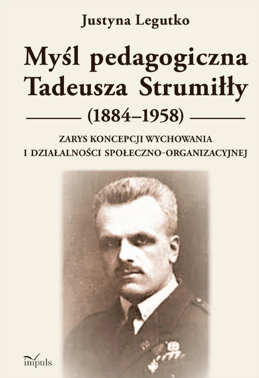 Myśl pedagogiczna Tadeusza Strumiłły...