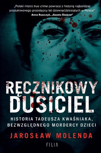 Ręcznikowy dusiciel, Jarosław Molenda