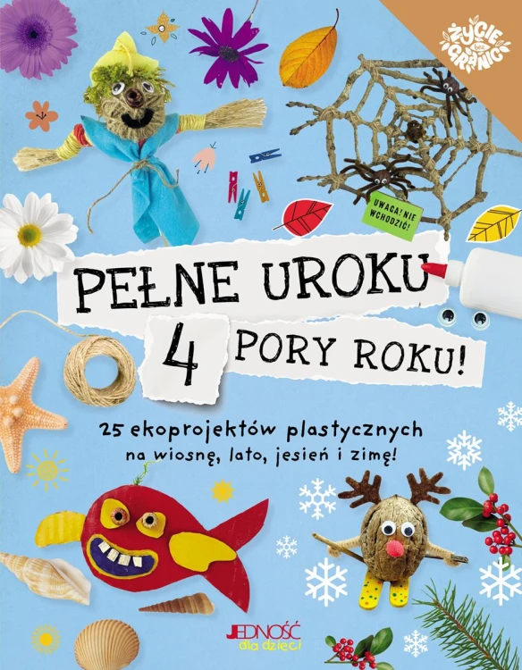 Pełne uroku 4 pory roku. 25 ekoprojektów...