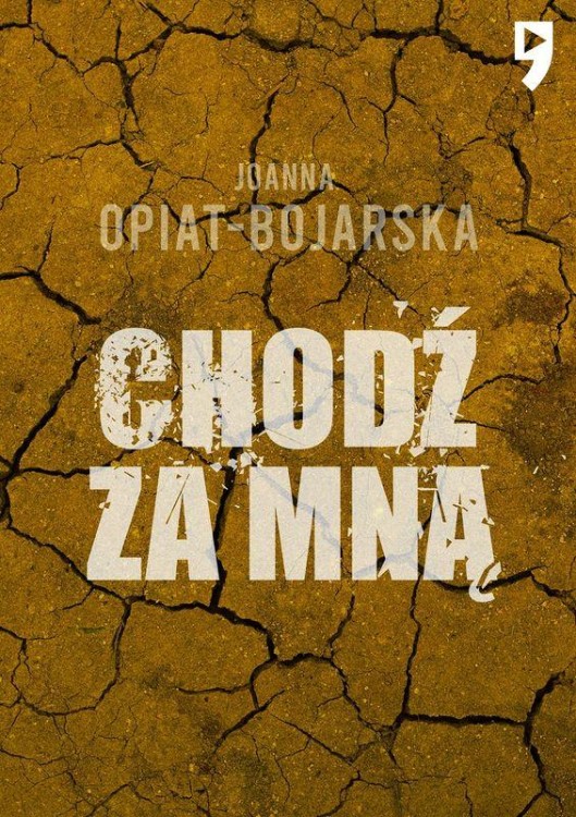 Chodź za mną wyd. 2024, Joanna Opiat-Bojarska