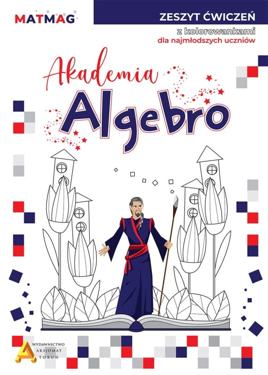 Akademia Algebro zeszyt ćwiczeń z...