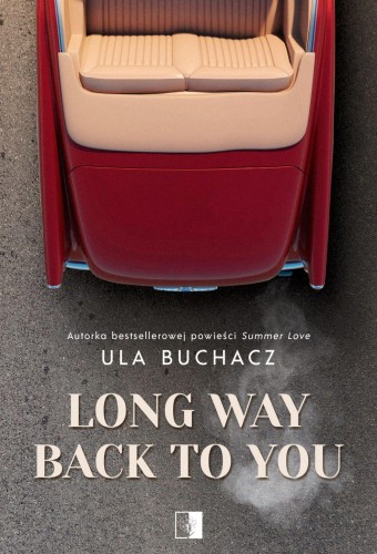 Long Way Back To You, Ula Buchacz