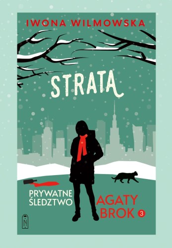 Strata. Prywatne śledztwo Agaty Brok. Tom 3...