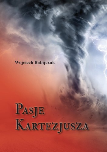 Pasje Kartezjusza, Wojciech Babijczuk