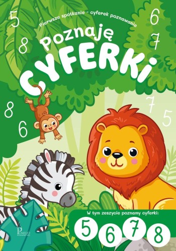 Poznaję cyferki. 5,6,7,8, Opracowanie zbiorowe