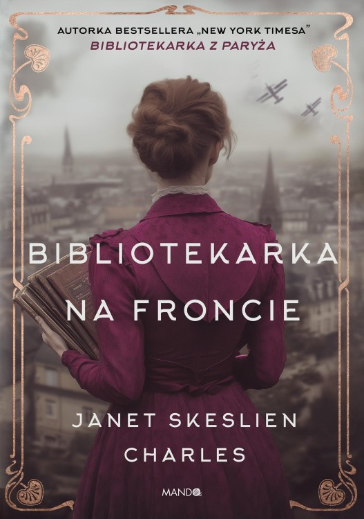 Bibliotekarka na froncie, Janet Skeslien Charles