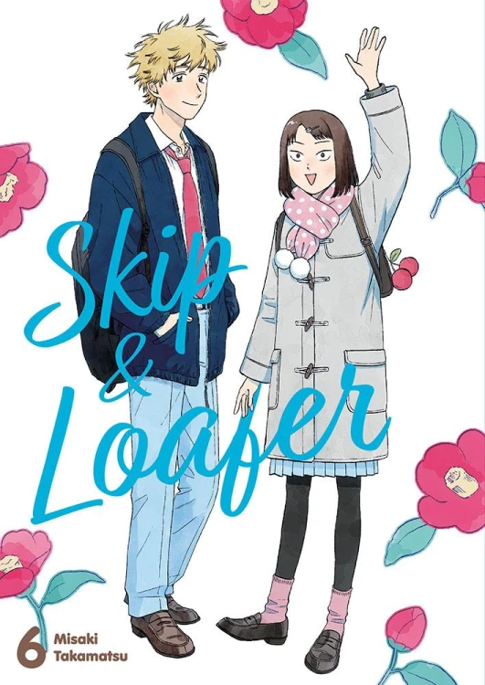 Skip & Loafer. Tom 6, Misaki Takamatsu