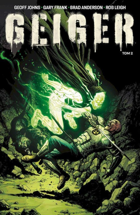 Geiger. Tom 2, Geoff Johns,Gary Frank