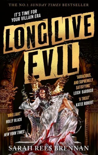 Long Live Evil wer. angielska, Sarah Rees Brennan