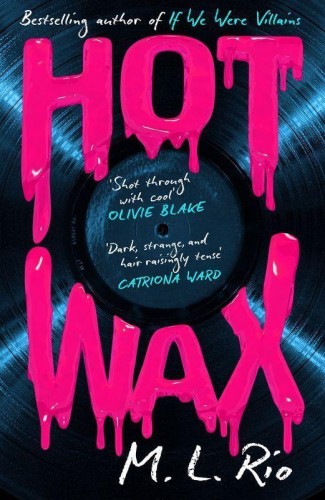 HOT WAX wer. angielska, M. L. Rio