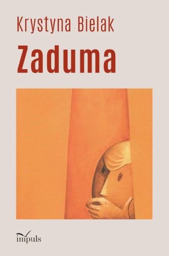 Zaduma, Krystyna Bielak