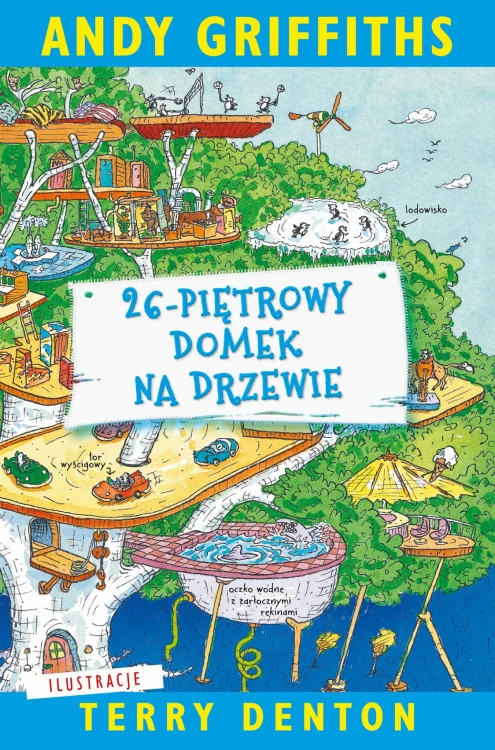 26-piętrowy domek na drzewie wyd. 2025