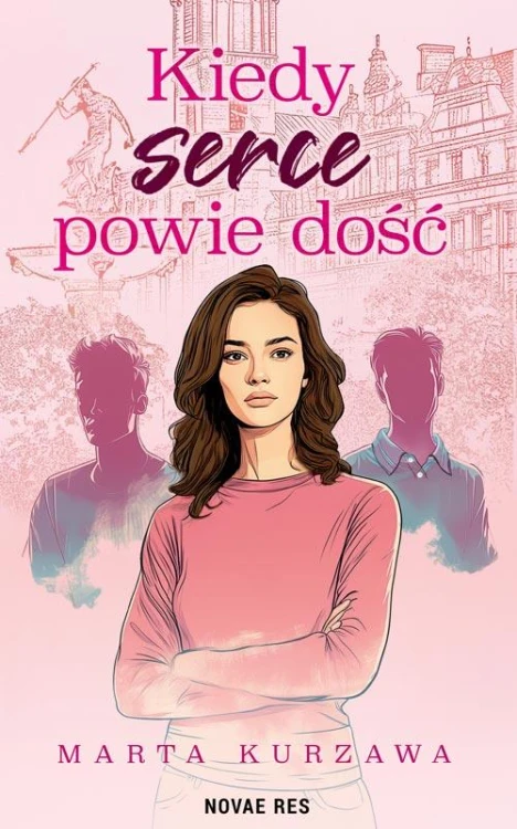 Kiedy serce powie dość, Marta Kurzawa