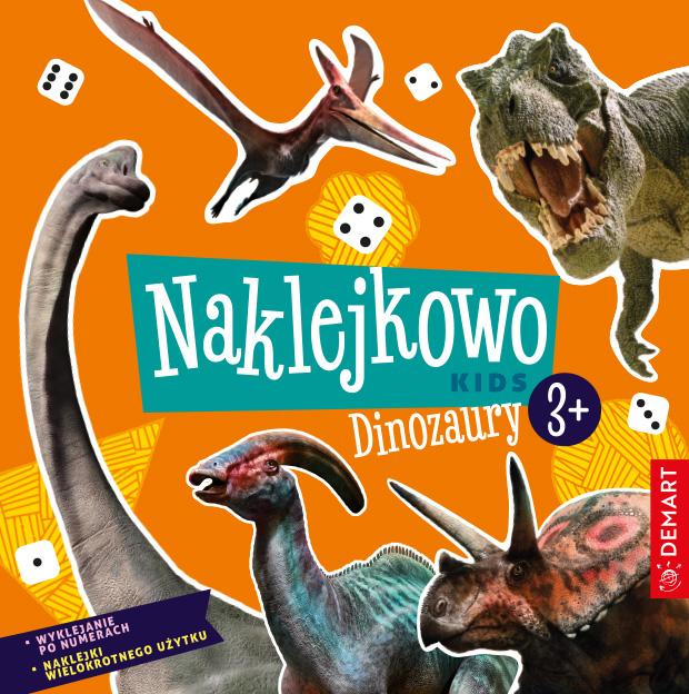 Naklejkowo Kids. Dinozaury 3+