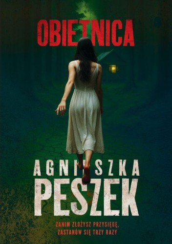 Obietnica, Agnieszka Peszek
