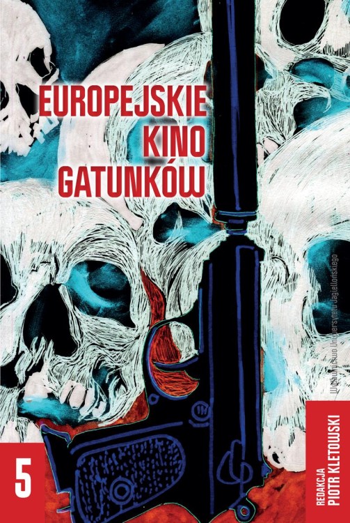 Europejskie kino gatunków. Tom 5