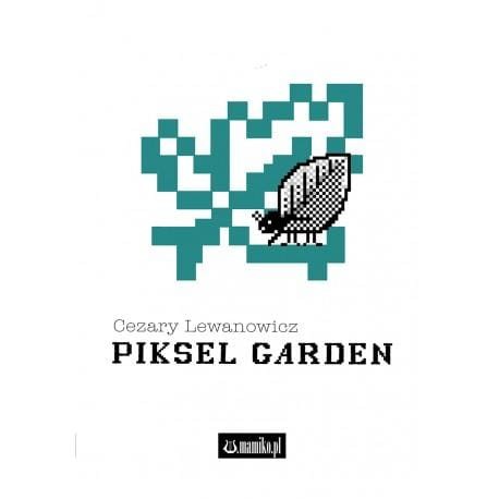 Piksel Garden, Cezary Lewanowicz