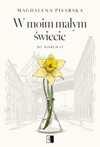 W moim małym świecie. My World. Tom 1