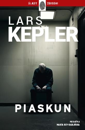 Piaskun. Joona Linna. Tom 4, Lars Kepler