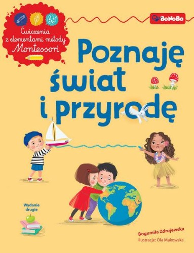 Poznaję świat i przyrodę z elementami metody...