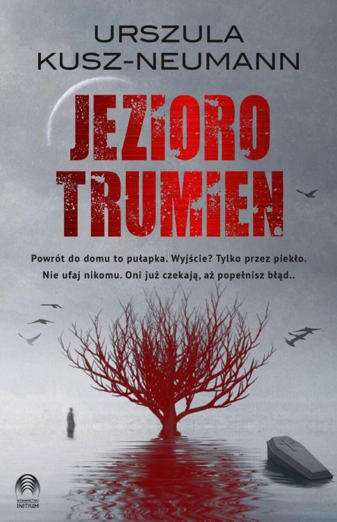 Jezioro trumien, Urszula Kusz-Neumann