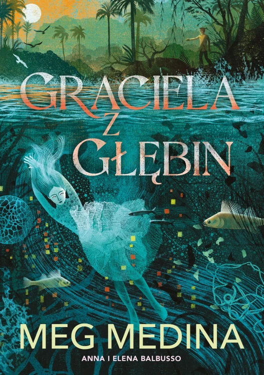 Graciela z głębin, Meg Medina