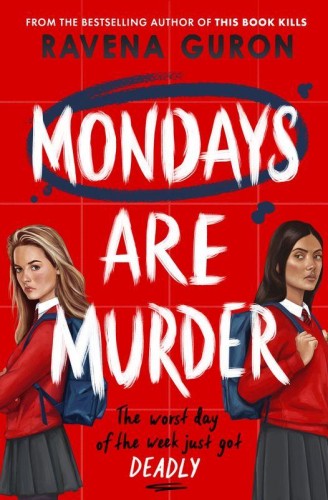Mondays Are Murder wer. angielska, Ravena Guron