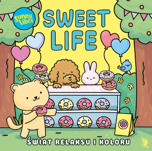 Sunny Vibes. Sweet Life. Świat relaksu i...