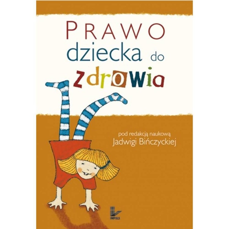 Prawo dziecka do zdrowia, Jadwiga Bińczycka