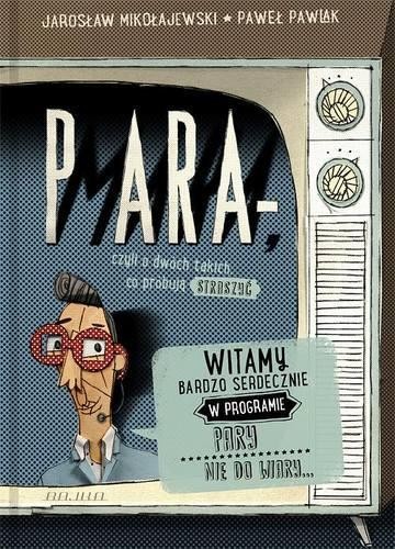 Para mara, Jarosław Mikołajewski