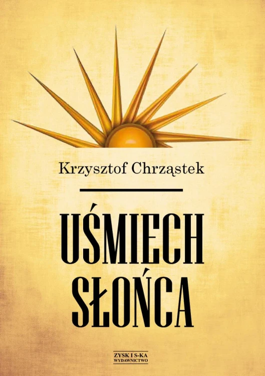 Uśmiech słońca, Krzysztof Chrząstek