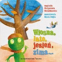 Wiosna lato jesień zima, Małgorzata Strzałkowska