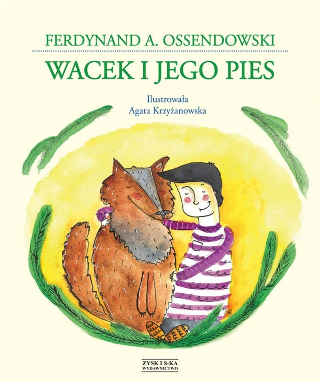 Wacek i jego pies, Ferdynand A. Ossendowski