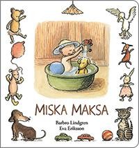 Miska maksa wyd. 2, Barbro Lindgren, Eva Eriksson