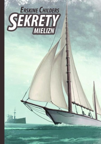 Sekrety mielizn, Erskine Childers