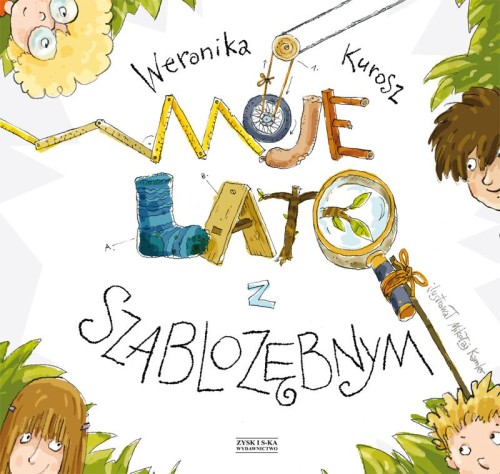 Moje lato z szablozębnym, Weronika Kurosz