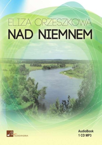 CD MP3 Nad niemnem, Eliza Orzeszkowa