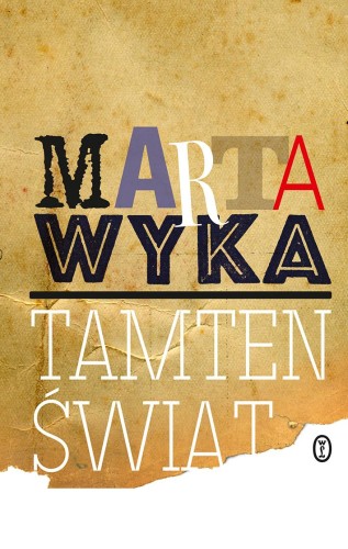 Tamten świat, Marta Wyka