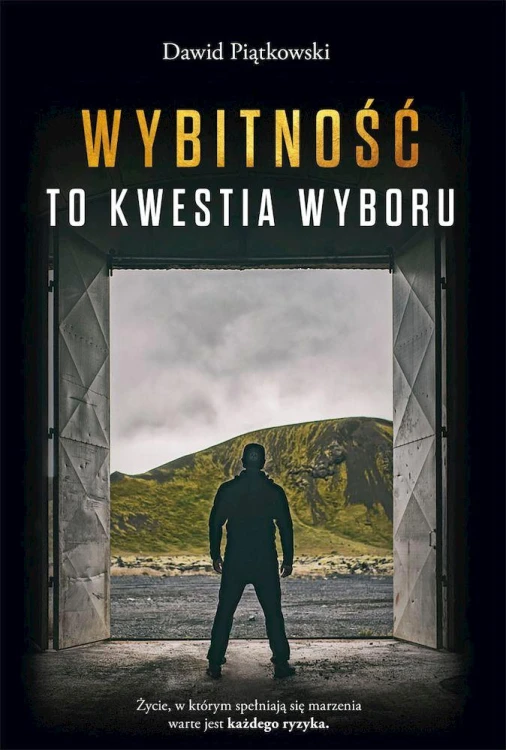 Wybitność to kwestia wyboru, Dawid Piątkowski