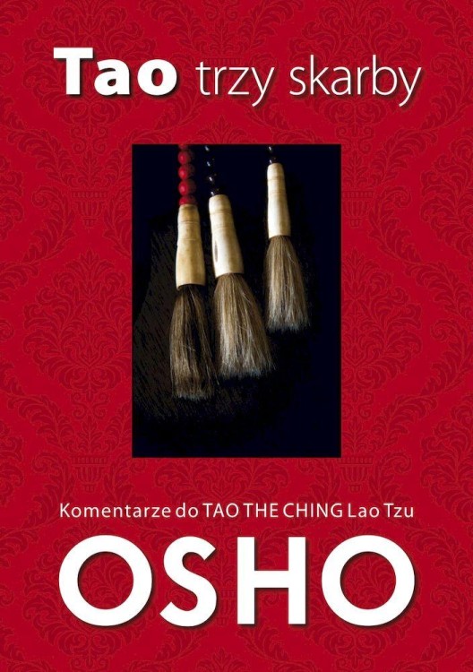 TAO trzy skarby. Komentarze do TAO TE CHING...
